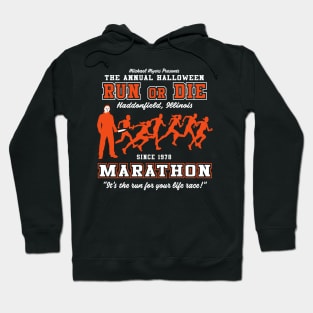 Run or Die Marathon Hoodie